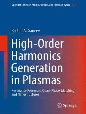 cover image of High-Order Harmonics Generation in Plasmas